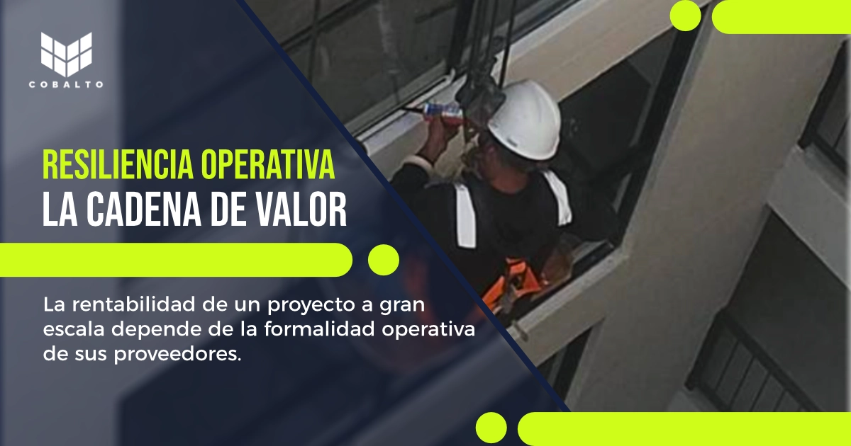 Lee más sobre el artículo Resiliencia Operativa: La Cadena de Valor en la Edificación Vertical